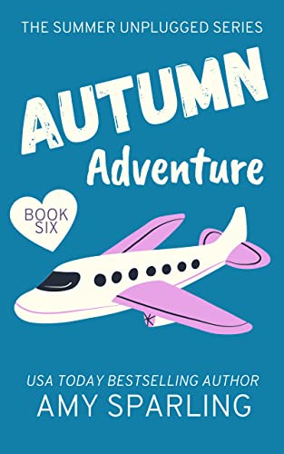 Autumn Adventure (Summer Unplugged Book 6)