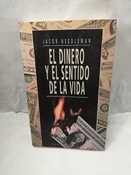 Paperback Dinero y El Sentido de La Vida (Spanish Edition) [Spanish] Book