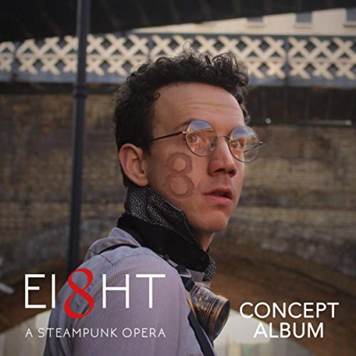 8: A Steampunk Opera (Concept Album) steampunk buy now online