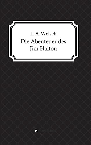 Die Abenteuer des Jim Halton (German Edition)