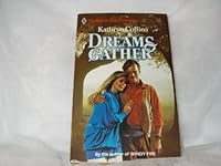Dreams Gather 0373702078 Book Cover