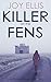 KILLER ON THE FENS a gripping crime thriller full of twists