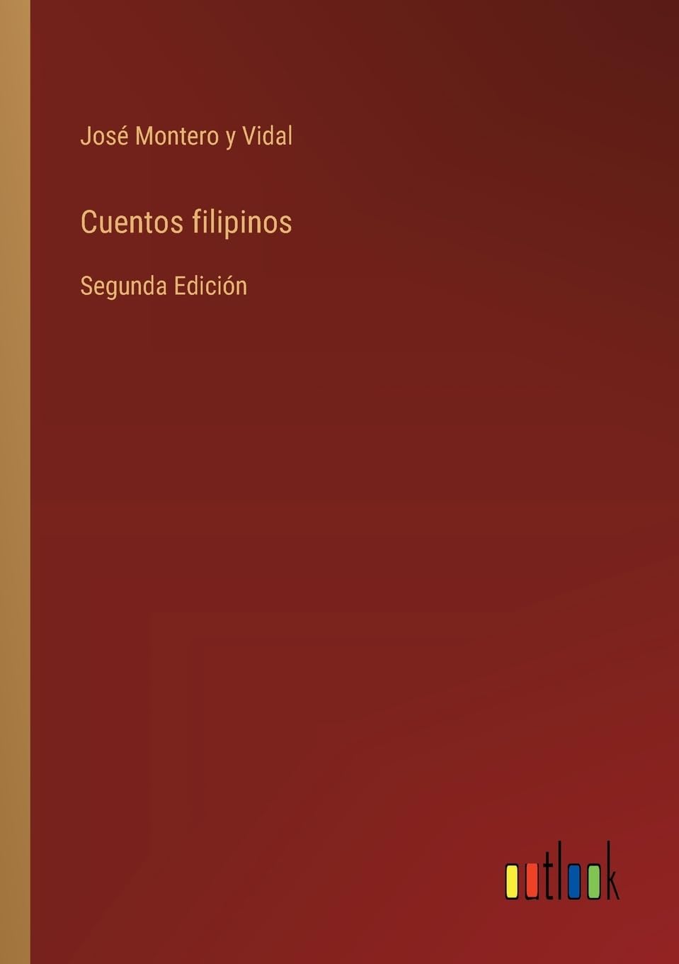 Cuentos filipinos: Segunda Edición