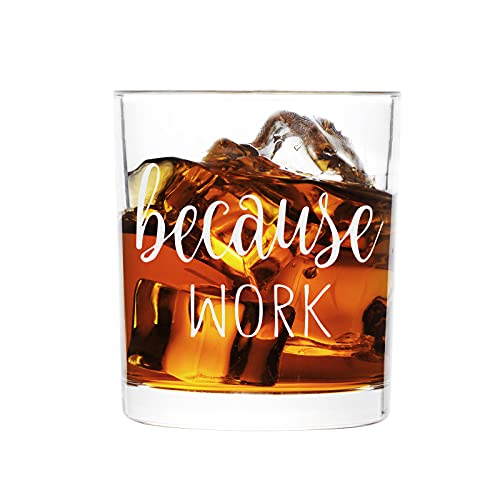 Waipfaru Coworker Gift, Because Work Whiskey Glass, Funny Old Fashioned Glass, Boss Day Rock Glass Gift Christmas Gift Office Gift Birthday Gift For Coworker Boss Friends Women Or Men, 10Oz #TOP16