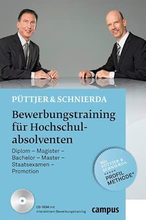 Bewerbungstraining für Hochschulabsolventen: Diplom - Magister - Bachelor - Master - Staatsexamen - Promotion book cover