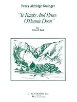 YE BANKS AND BRAES O' BONNIE DOON CONCERT BAND/HARMONIE/FANFARE 0793551005 Book Cover