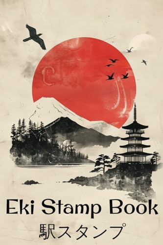 Eki Stamp Book Japan: Eki Stamp Collection Book (Collecting Japanese Travel Stamps)