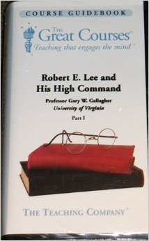 Robert E. Lee and His High Command: Parts 1 & 2... 1565858484 Book Cover