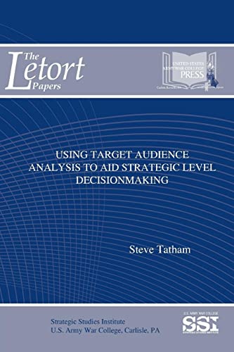  Using Target Audience Analysis To Aid Strategic Level Decisionmaking