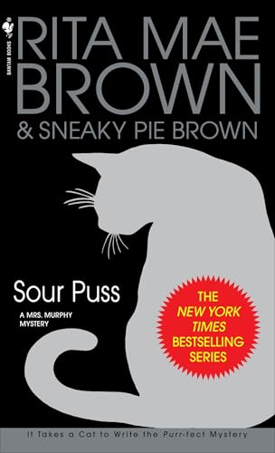 Sour Puss: A Mrs. Murphy Mystery