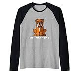 Photo Gallery sit happens funny bulldog dog lover owner maglia con maniche raglan Photo Gallery sit happens funny bulldog dog lover owner maglia con maniche raglan