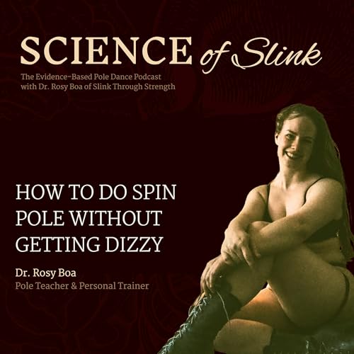 How to do Spin Pole Without Getting Dizzy With Rosy Boa cover art