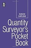 Quantity Surveyor's Pocket Book (Routledge Pocket Books)