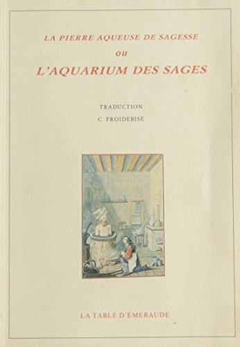 Télécharger La Pierre aqueuse de sagesse ou L'Aquarium des sages Livre PDF Gratuit