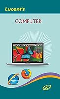Lucent's Computer [Paperback] [Jan 01, 2014] Rani Ahilya 9384761117 Book Cover