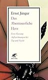  Das Abenteuerliche Herz. Erste Fassung: Aufzeichnungen bei Tag und Nacht