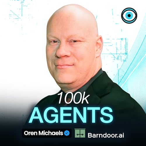 Every Enterprise Is About to Have a 100,000 Agent Problem | Oren Michaels of Barndoor AI