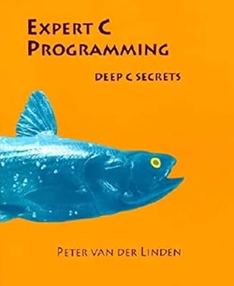 Expert C Programming: Deep C Secrets