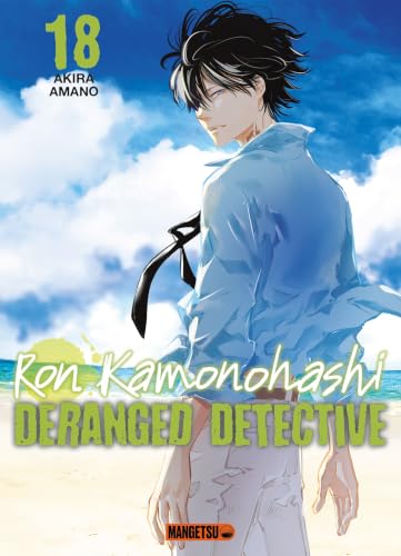 Ron Kamonohashi: Deranged Detective — Tome 18