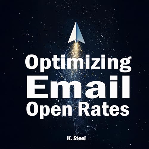 K. Steel's Optimizing Email Open Rates episode artwork