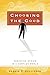 Choosing the Good: Christian Ethics in a Complex World