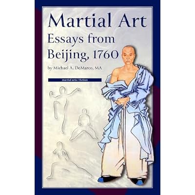 Martial Art Essays from Beijing, 1760