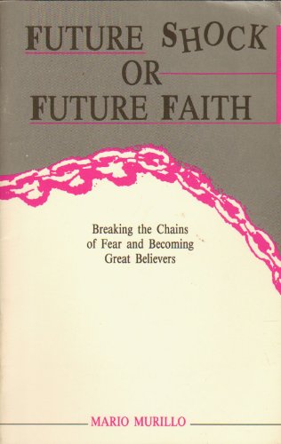 Future shock or future faith B00072Z7JK Book Cover