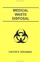 Medical Waste Disposal 0962177415 Book Cover