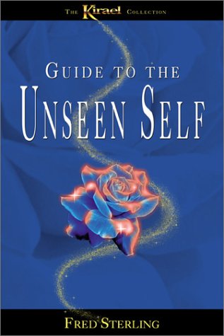 Guide to the Unseen Self (The Kirael Collection, 1)