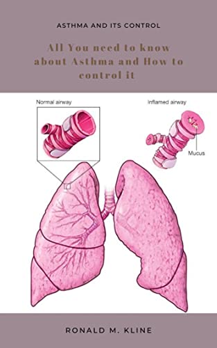 Asthma and its control : All you need to know about Asthma and how to control it.