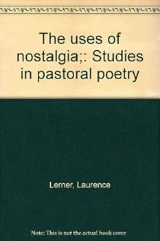 The Uses of Nostalgia