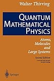  Quantum Mathematical Physics: \