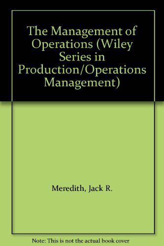 The Management of Operations (Wiley Series in P... 0471848379 Book Cover