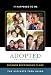 Adopted: The Ultimate Teen Guide (It Happened to Me)