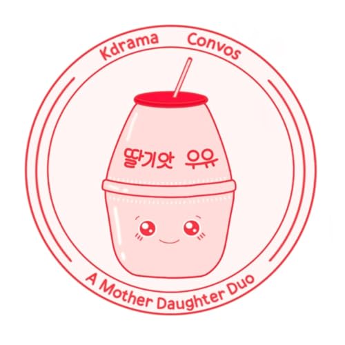 Kdrama Convos: A Mother Daughter Duo cover art