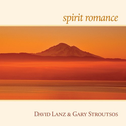 Spirit Romance [Audio CD] Lanz, David and Stroutsos, Gary