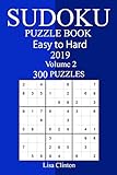 300 Easy to Hard Sudoku Puzzle Book 2019