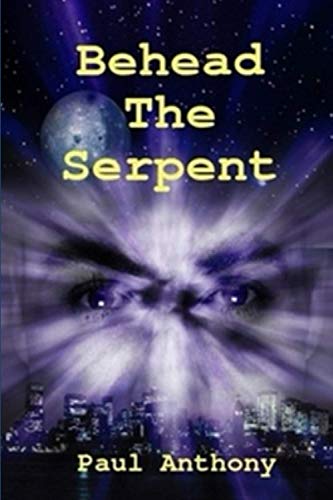 Behead The Serpent