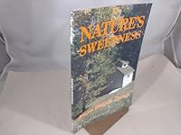 Nature's sweetness: Pure maple syrup 097200730X Book Cover