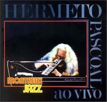 レコード Hermeto Pascoal レアグルーヴ ジャズ MPB サンバ Amazon.co.jp: Ao Vivo Em Montreux: ミュージック