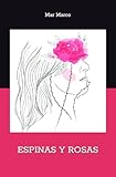 ESPINAS Y ROSAS