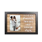 Picture Frame 'I Love You More Than The Miles Between Us'