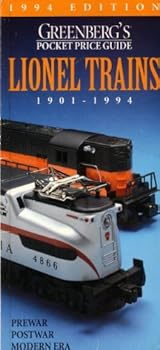 Greenberg's Pocket Price Guide Lionel Trains, 1901-1994