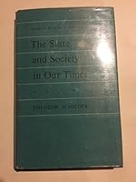 The state and society in our times;: Studies in the history of the nineteenth and twentieth centuries B001CJ697G Book Cover