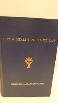 Hardcover Life and health insurance law: a summary by Meyer, William F. Book