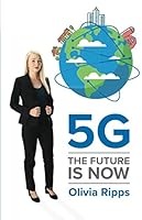 5G The Future is Now 1660302560 Book Cover