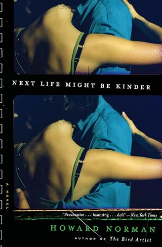 Next Life Might Be Kinder: A Novel