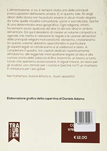 Il Gusto Della Fede. Riflessioni Geoculturali Sul Tema Dell'alimentazione - 2