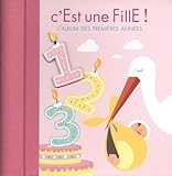  C\'est une fille ! - L\'album des premières années