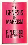  Genesis of Marxism: Four Lectures (Everyman University Paperbacks)